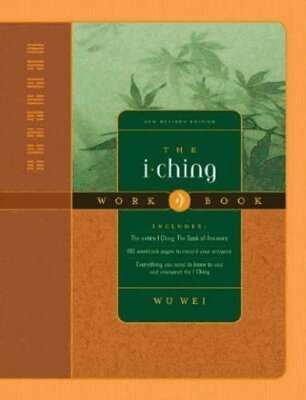 Wu Wei - I Ching Workbook, Häftad