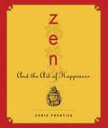 ZEN and the Art of Happiness