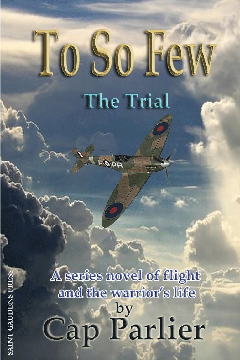 Cap Parlier - To So Few -The Trial, Häftad. Tillgänglighet: Lägg i varukorg