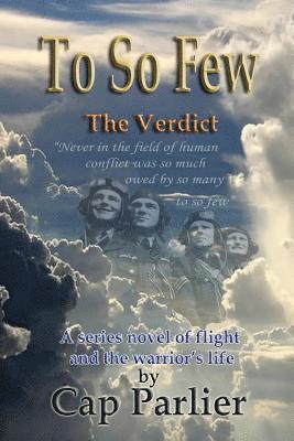 Cap Parlier - To So Few - The Verdict, Häftad. Tillgänglighet: Lägg i varukorg
