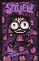 Jhonen Vasquez - Squee's Wonderful Big Giant Book of Unspeakable Horrors., Häftad