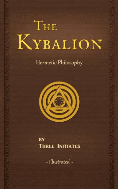Three Initiates - Kybalion, E-bok