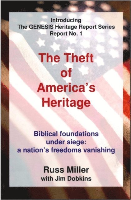 Russ Miller - Theft of America's Heritage, E-bok