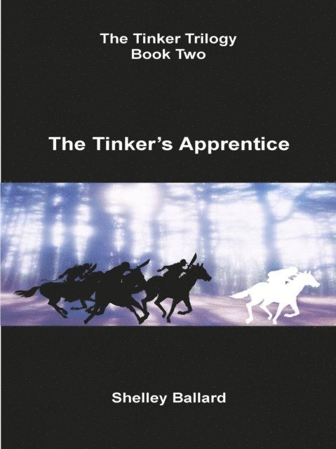 Shelley Ballard - Tinker's Apprentice, E-bok