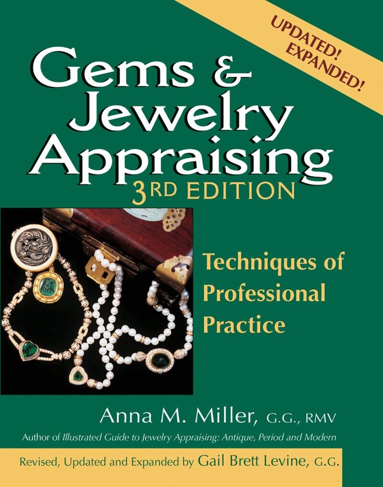 Anna M. Miller - Gems & Jewelry Appraising (3rd Edition), Inbunden
