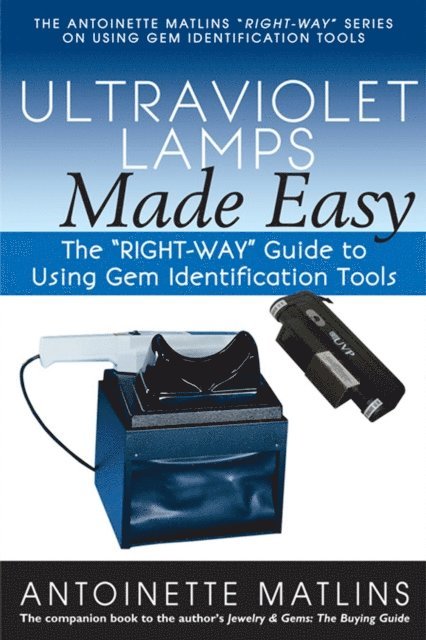 Antoinette Matlins - Ultraviolet Lamps Made Easy, E-bok