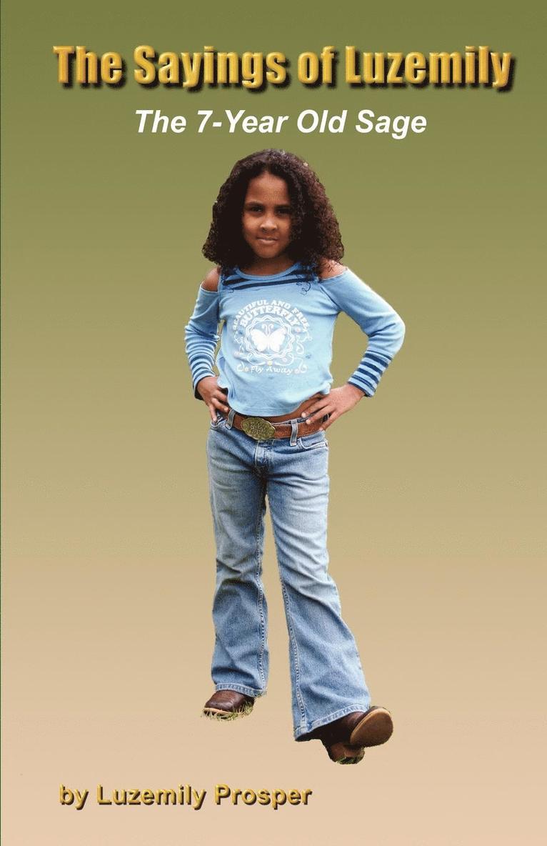 Luzemily Prosper - Sayings of Luzemily - The 7-Year Old Sage, Häftad