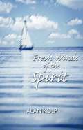 Fresh Winds of the Spirit