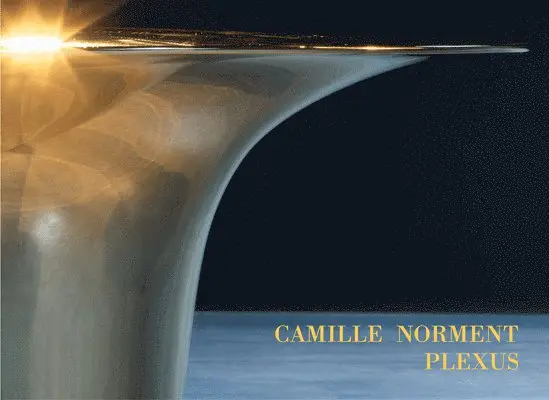 Camille Norment: Plexus, Häftad. Tillgänglighet: Lägg i varukorg