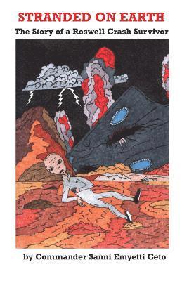 Ann Ulrich Miller - Stranded on Earth: The Story of a Roswell Crash Survivor, Häftad