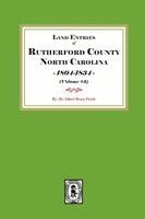 Pruitt - Rutherford County, North Carolina Land Entries, 1804-1834. (Volume #3), Häftad