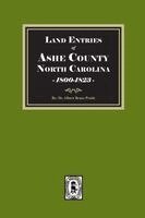 Pruitt - Land Entries of Ashe County, North Carolina, 1800-1823, Häftad