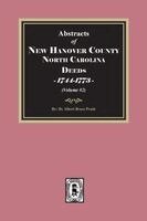 Pruitt - New Hanover County, North Carolina Deeds, 1744-1773. (Volume #2), Häftad