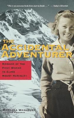 Barbara Washburn - Accidental Adventurer, Inbunden