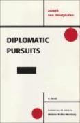 Joseph von Westphalen - Diplomatic Pursuits, Häftad