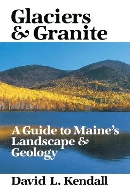 David L. Kendall - Glaciers & Granite, Häftad. Tillgänglighet: Lägg i varukorg