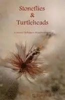 D. Dauphinee - Stoneflies & Turtleheads, Häftad. Tillgänglighet: Lägg i varukorg