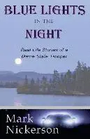 Mark E. Nickerson - Blue Lights in the Night, Häftad. Tillgänglighet: Lägg i varukorg