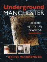 Keith Warrender - Underground Manchester, Häftad