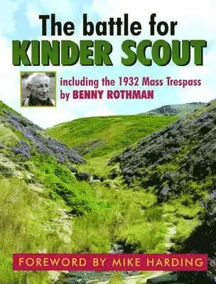 Benny Rothman, Roly Smith, Tom Waghorn - Battle for Kinder Scout, Häftad. Tillgänglighet: Lägg i varukorg