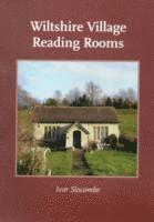Ivor Slocombe - Wiltshire Village Reading Rooms, Häftad