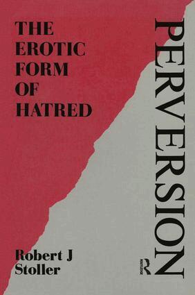 Robert J. Stoller - Perversion, Häftad