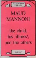 The Child, his Illness and the Others