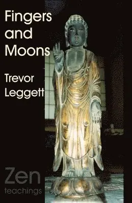 Trevor Leggett - Fingers and Moons, Häftad