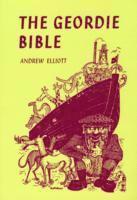 The Geordie Bible