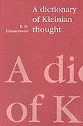 A Dictionary of Kleinian Thought