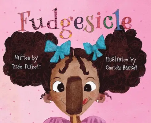 Tinee Furbert - Fudgesicle, Inbunden. Tillgänglighet: Lägg i varukorg