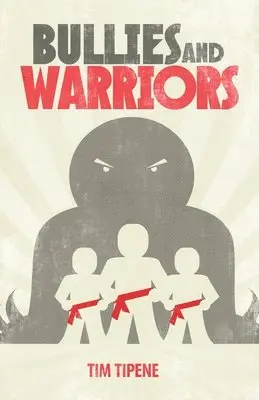 Tipene Tim - Bullies and Warriors, Häftad. Tillgänglighet: Lägg i varukorg