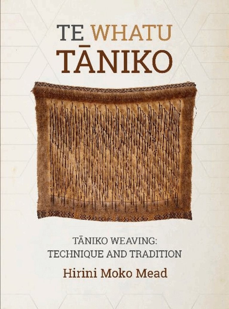 Hirini Moko Mead - Te Whatu Tāniko, Häftad