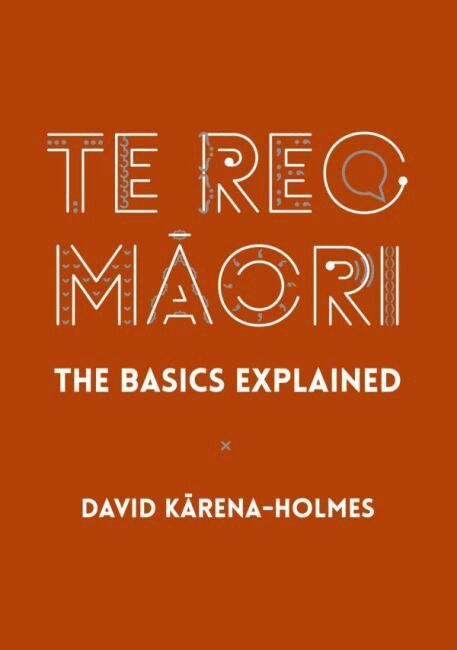 David Karena-Holmes - Te Reo Maori, Häftad