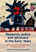 Carmen Dalli, Anne Meade - Research, policy and advocacy in the Early Years: Writing inspired by the achievements of Professor Anne Smith, Häftad