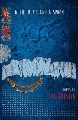 Liz Breslin - Alzheimer's & a Spoon, Häftad. Tillgänglighet: Tillfälligt slut