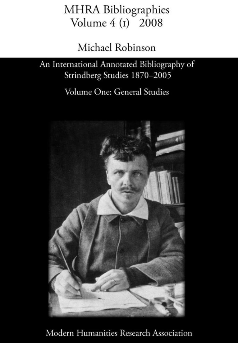 Michael Robinson - International Annotated Bibliography of Strindberg Studies 1870-2005, Inbunden. Tillgänglighet: Lägg i varukorg