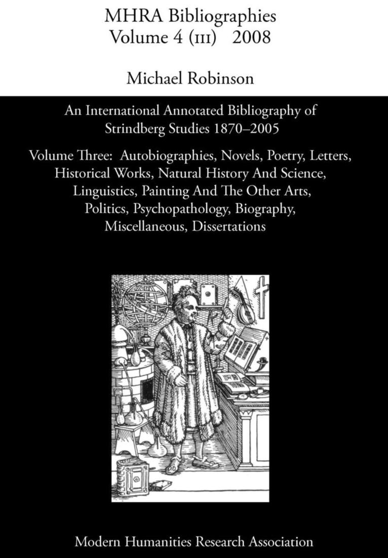 Michael Robinson - International Annotated Bibliography of Strindberg Studies 1870-2005, Inbunden
