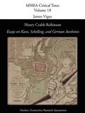 Henry Crabb Robinson, 'Essays on Kant, Schelling, and German Aesthetics'