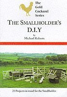 Michael Roberts - Smallholders D-I-Y, Häftad