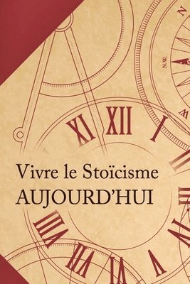 Patrick Ussher - Vivre le stoïcisme aujourd'hui, Häftad. Tillgänglighet: Lägg i varukorg