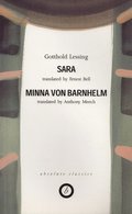 Sara/Minna Von Barnhelm (Trans. Ernest Bell/Anthony Meech)