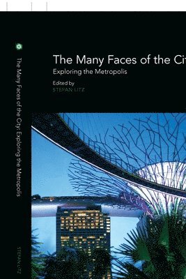 Stefan Litz - Many Faces of the City, Häftad. Tillgänglighet: Lägg i varukorg