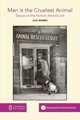 Lyle Munro - Man is the Cruelest Animal, Häftad. Tillgänglighet: Lägg i varukorg