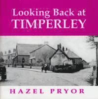 Hazel Pryor - Looking Back at Timperley, Häftad