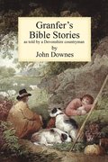 Granfer's Bible Stories