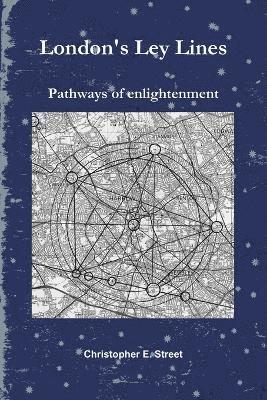 Christopher Street - London's Ley Lines, Häftad