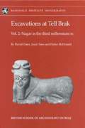 Excavations at Tell Brak Volume 2