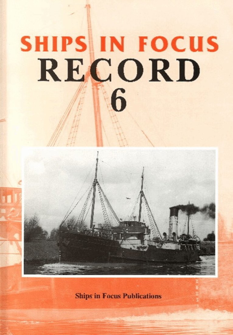 Ships in Focus Publications - Ships in Focus Record 6, Häftad