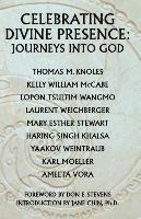 C Weichberger Laurent, Weintraub Yaakov, M Knoles Thomas - Celebrating Divine Presence, Häftad